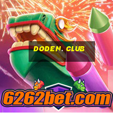 doden. club