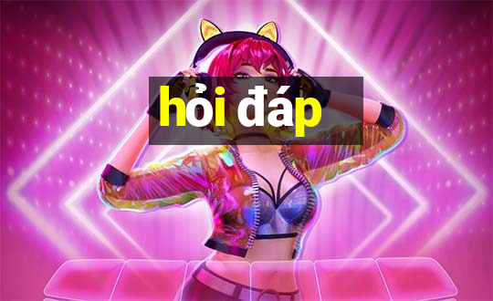 hỏi đáp