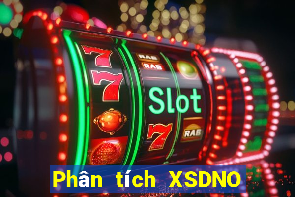 Phân tích XSDNO ngày 12