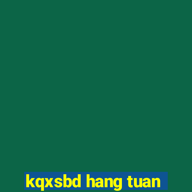 kqxsbd hang tuan