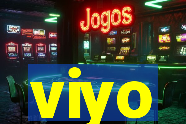 viyo