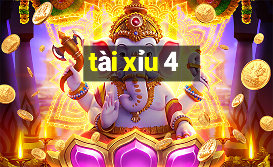 tài xỉu 4