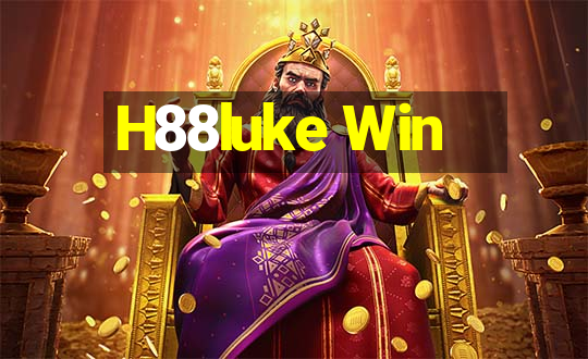 H88luke Win