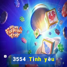 3554 Tình yêu đặt cược vé số