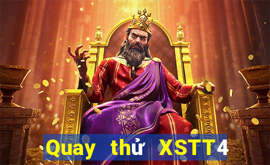 Quay thử XSTT4 ngày 11