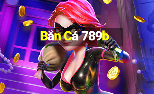 Bắn Cá 789b