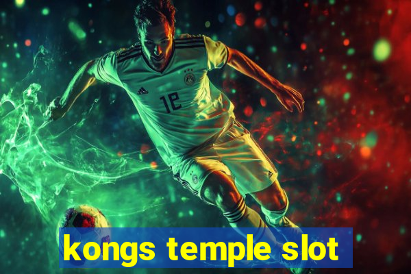 kongs temple slot