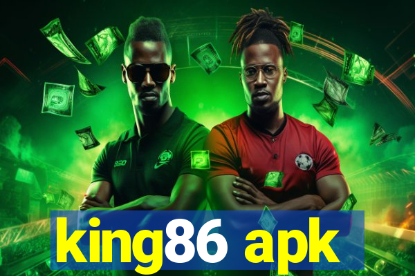 king86 apk