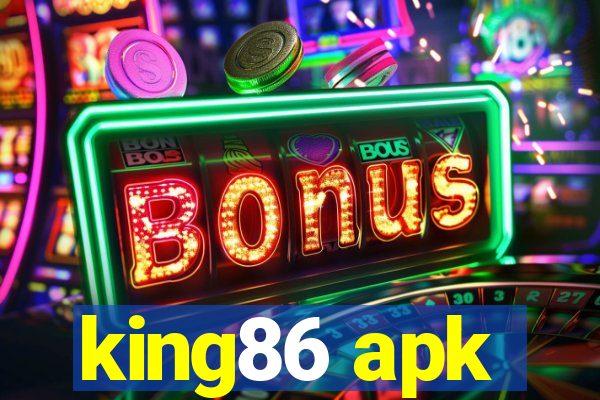 king86 apk