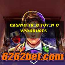 casino trực tuyến cvproducts