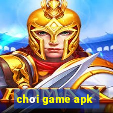 chơi game apk