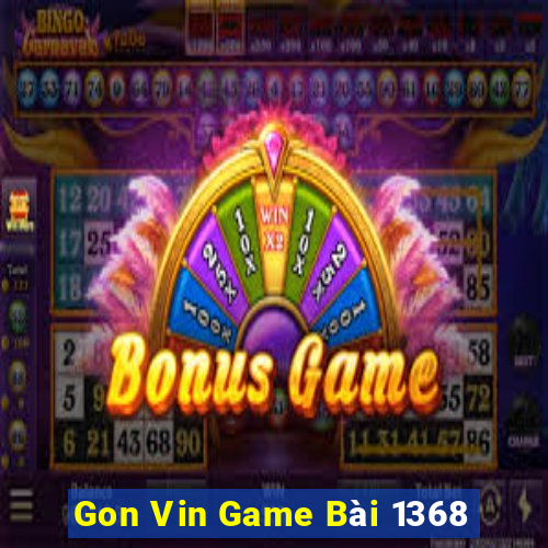 Gon Vin Game Bài 1368