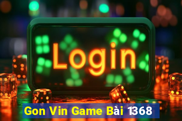 Gon Vin Game Bài 1368