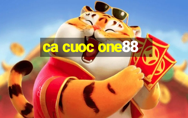 ca cuoc one88