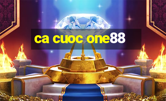 ca cuoc one88