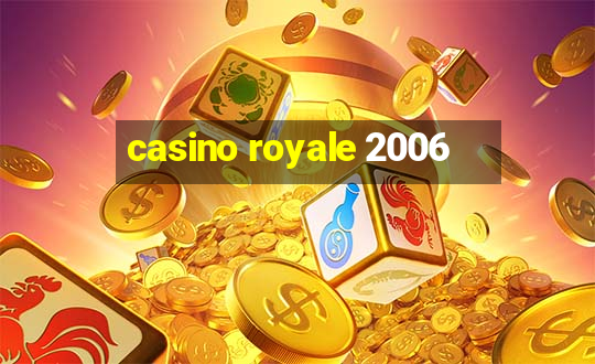 casino royale 2006