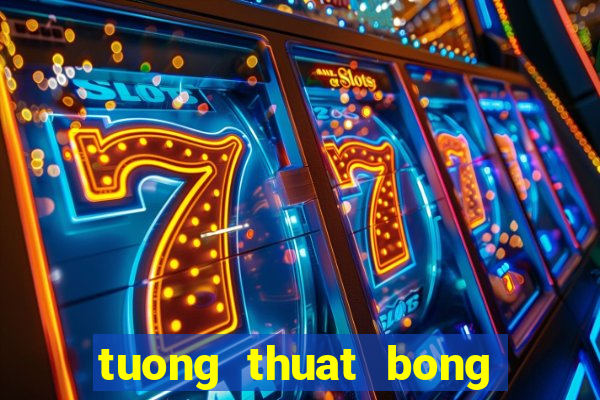 tuong thuat bong da c1