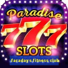 faradays fitness club