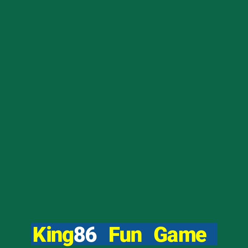 King86 Fun Game Bài Twin