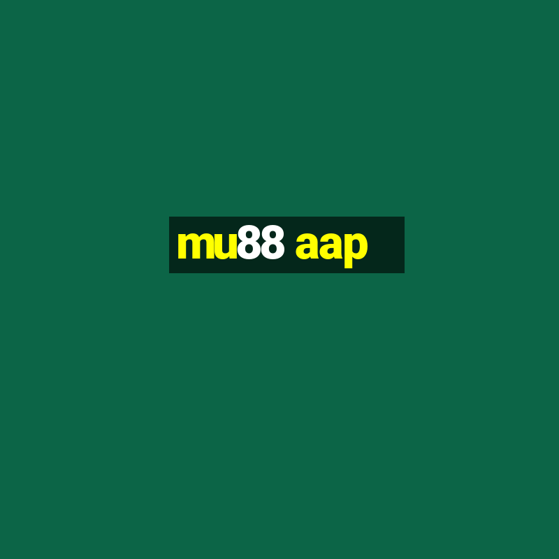 mu88 aap