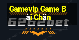 Gamevip Game Bài Chắn