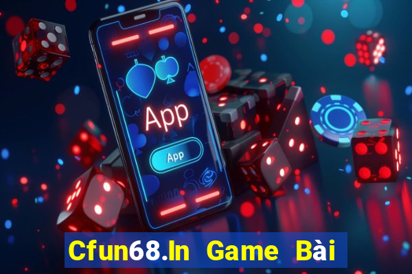 Cfun68.In Game Bài Giải Trí