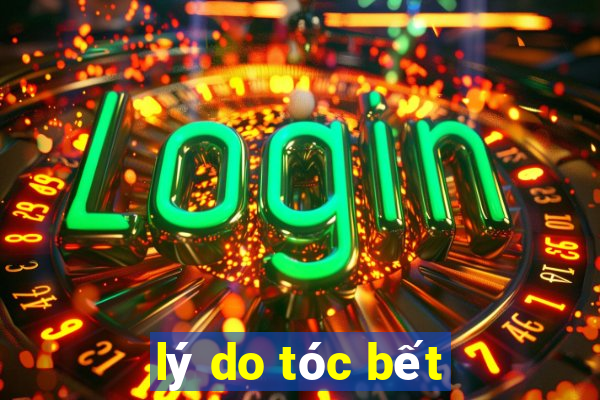 lý do tóc bết