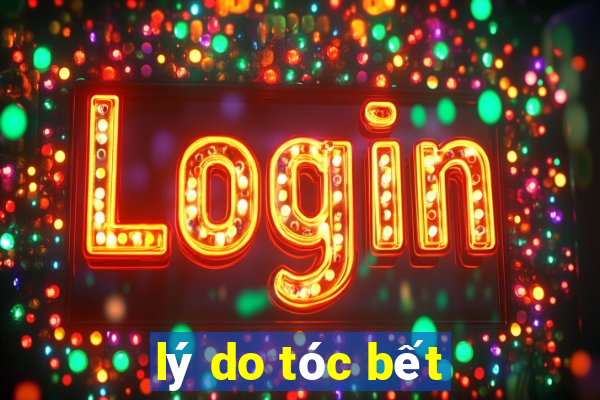 lý do tóc bết