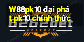 W88pk10 đại phát pk10 chính thức