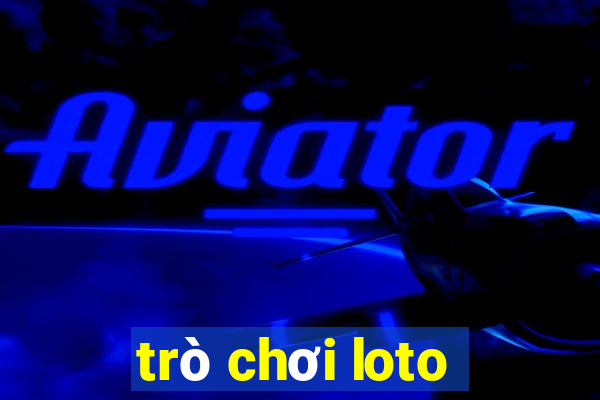 trò chơi loto