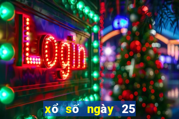 xổ số ngày 25 tháng 12