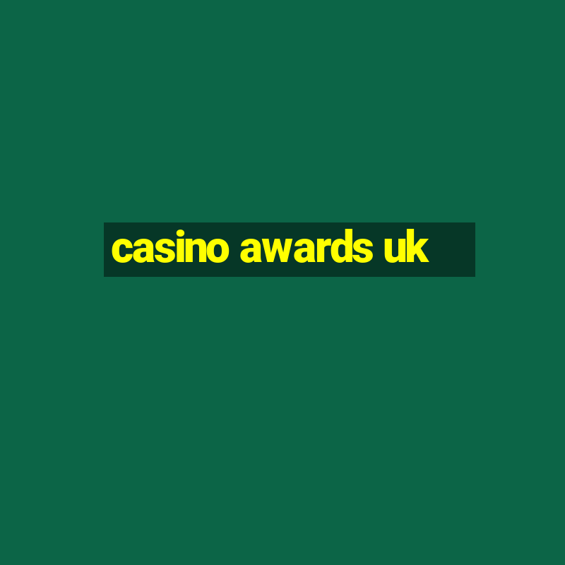 casino awards uk