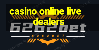 casino online live dealers