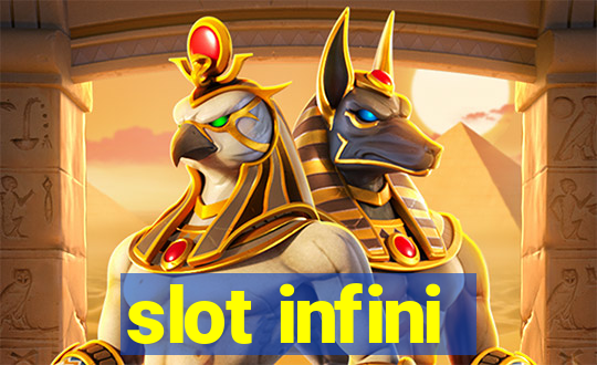 slot infini