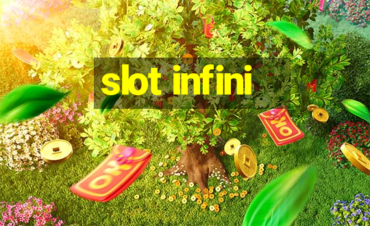 slot infini