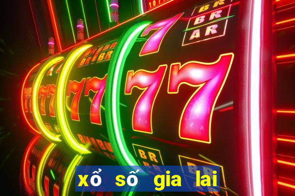 xổ số gia lai hôm nay ngày 15 tháng 03