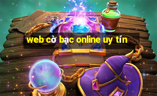 web cờ bạc online uy tín