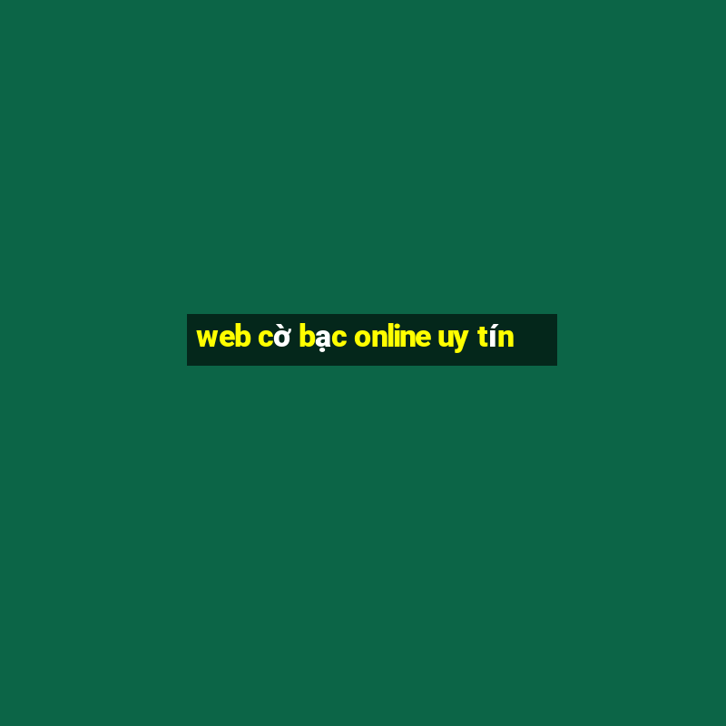 web cờ bạc online uy tín