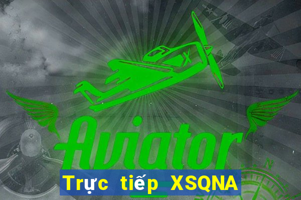 Trực tiếp XSQNA ngày 21