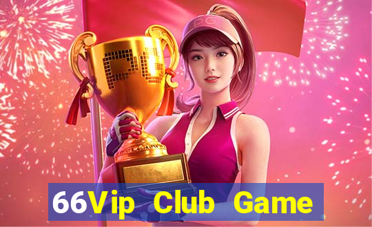 66Vip Club Game Bài Nạp Sms