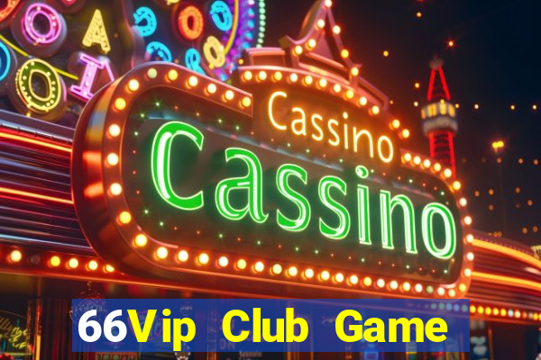 66Vip Club Game Bài Nạp Sms