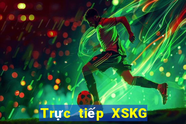 Trực tiếp XSKG ngày 2