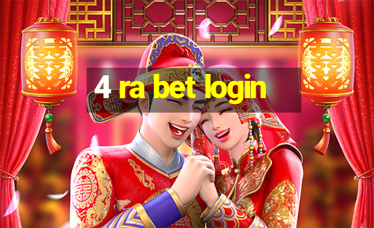 4 ra bet login