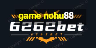 game nohu88