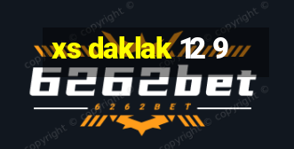 xs daklak 12 9