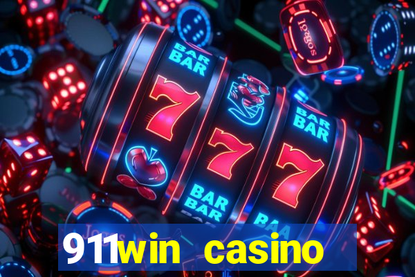 911win casino trực tuyến