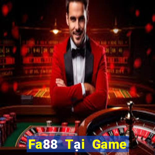 Fa88 Tại Game Bài Đổi Thưởng Sinh Tử