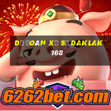 dự đoán xổ số daklak 168