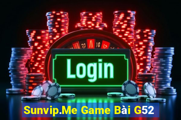 Sunvip.Me Game Bài G52