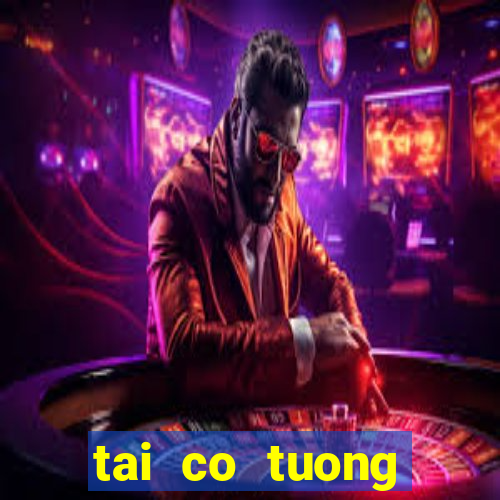 tai co tuong offline mien phi